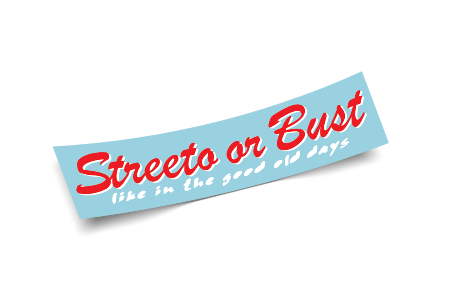 LARDEL - STREETO OR BUST ITOH REFLECTIVE DECAL